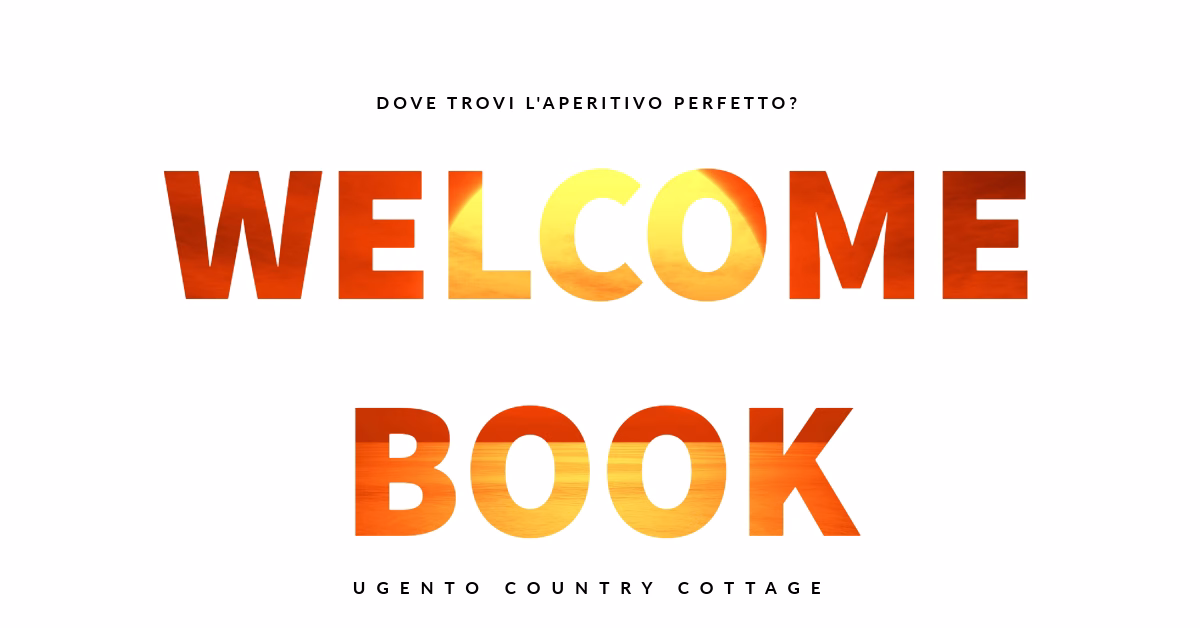 Tutto ciò di cui avete bisogno quando siete in vacanza a marina di Ugento, lo travate nel nostro Welcome Book.